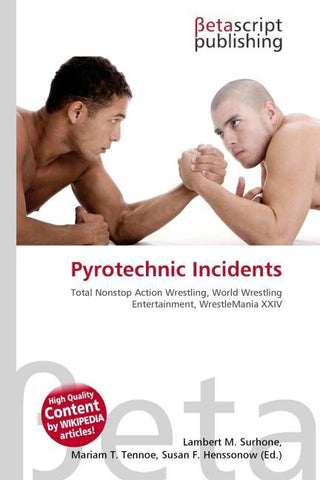Pyrotechnic Incidents
