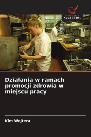 Dzia¿ania w ramach promocji zdrowia w miejscu pracy