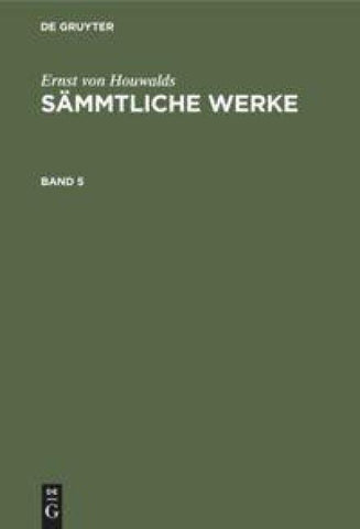 Sämmtliche Werke. Band 5