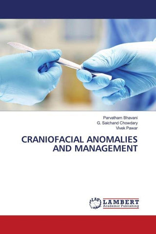 CRANIOFACIAL ANOMALIES AND MANAGEMENT