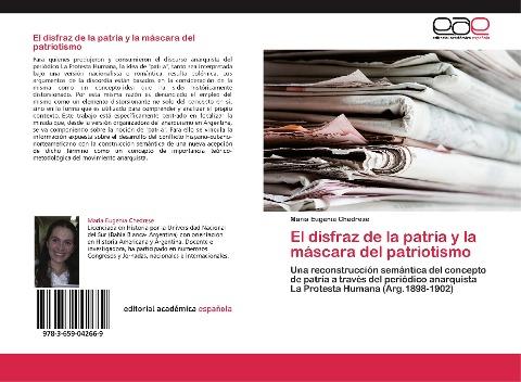 El disfraz de la patria y la máscara del patriotismo