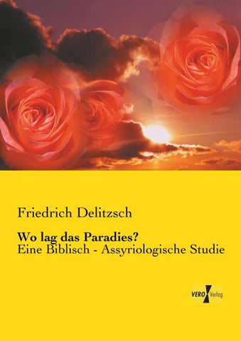 Wo lag das Paradies?