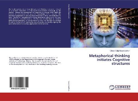 Metaphorical thinking initiates Cognitive structures