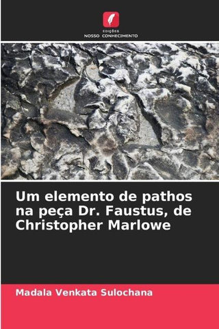 Um elemento de pathos na peça Dr. Faustus, de Christopher Marlowe