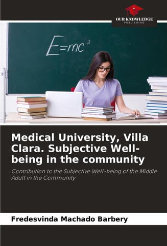 Medical University, Villa Clara. Subjective Well-being in the community