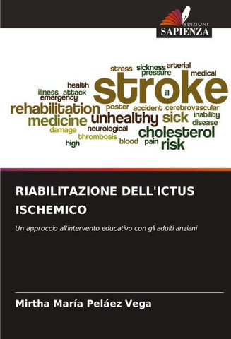 RIABILITAZIONE DELL'ICTUS ISCHEMICO