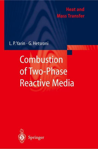 Combustion of Two-Phase Reactive Media