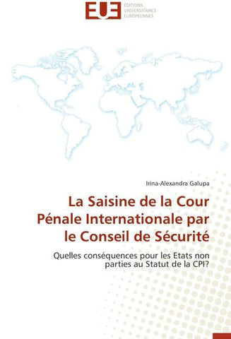La Saisine de la Cour Pénale Internationale par le Conseil de Sécurité