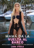 Mamá da la vuelta al barco
