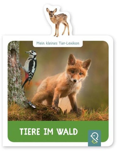 Tiere im Wald