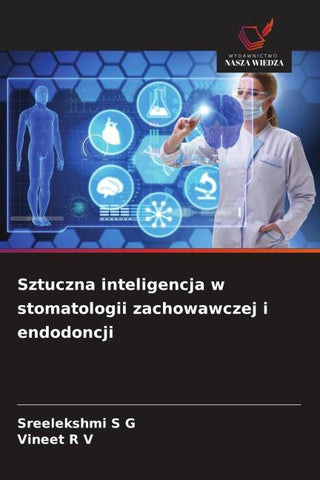 Sztuczna inteligencja w stomatologii zachowawczej i endodoncji