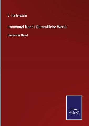 Immanuel Kant's Sämmtliche Werke