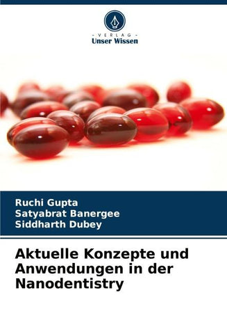 Aktuelle Konzepte und Anwendungen in der Nanodentistry