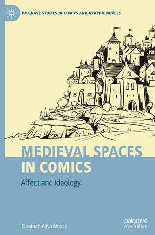 Medieval Spaces in Comics
