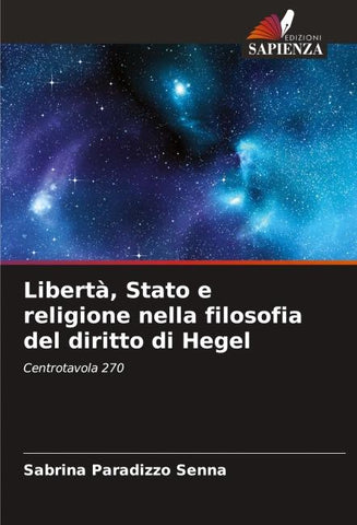 Libertà, Stato e religione nella filosofia del diritto di Hegel