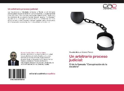 Un arbitrario proceso judicial: