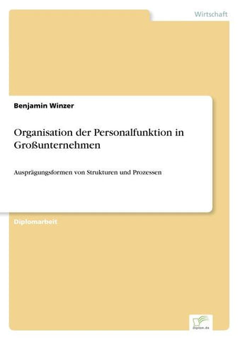 Organisation der Personalfunktion in Großunternehmen