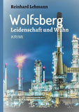 Wolfsberg - Leidenschaft und Wahn