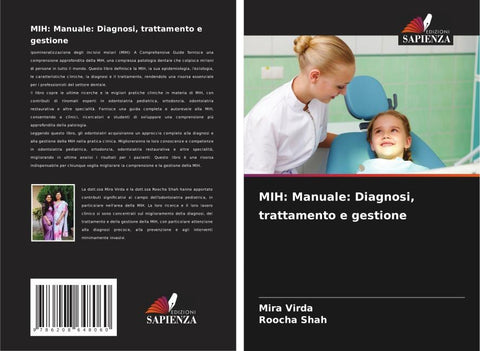 MIH: Manuale: Diagnosi, trattamento e gestione