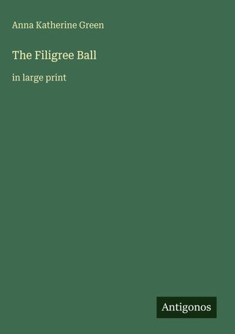 The Filigree Ball