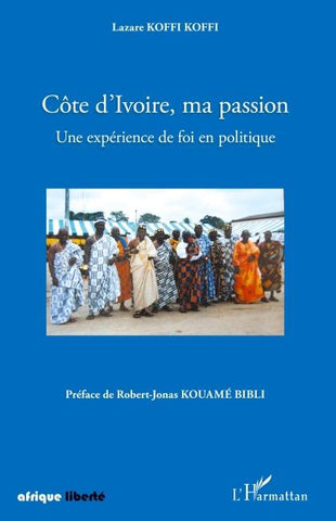 Côte d'Ivoire, ma passion