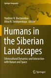 Humans in the Siberian Landscapes