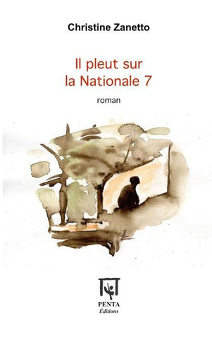 Il pleut sur la Nationale 7