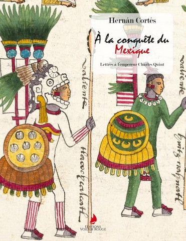 À la conquête du Mexique