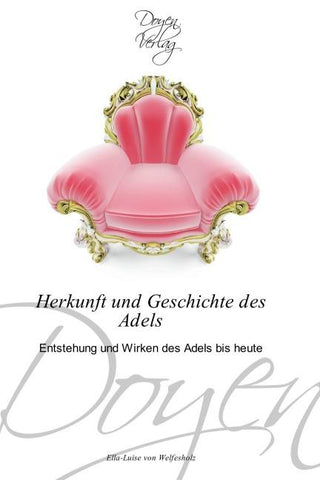 Herkunft und Geschichte des Adels ¿