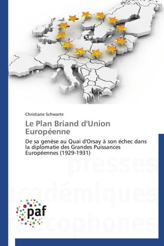 Le Plan Briand d'Union Européenne