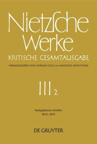 Nachgelassene Schriften 1870 - 1873