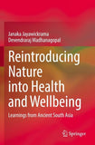 Reintroducing Nature into Health and Wellbeing