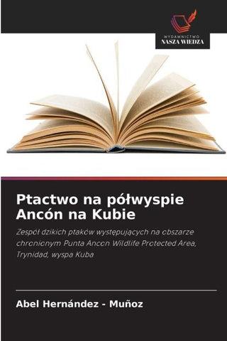 Ptactwo na pó¿wyspie Ancón na Kubie