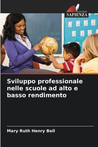Sviluppo professionale nelle scuole ad alto e basso rendimento