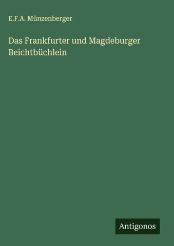 Das Frankfurter und Magdeburger Beichtbüchlein