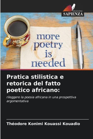 Pratica stilistica e retorica del fatto poetico africano: