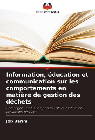 Information, éducation et communication sur les comportements en matière de gestion des déchets