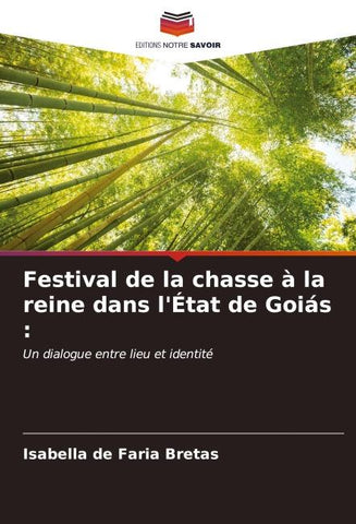Festival de la chasse à la reine dans l'État de Goiás :
