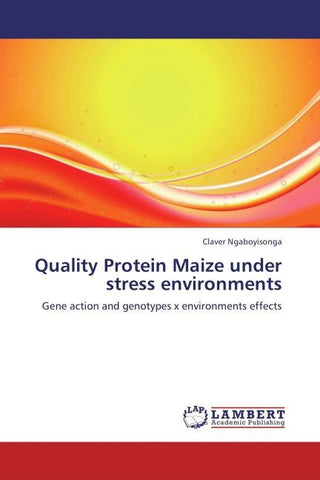 Quality Protein Maize under stress environments