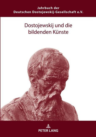 Dostojewskij und die bildenden Künste
