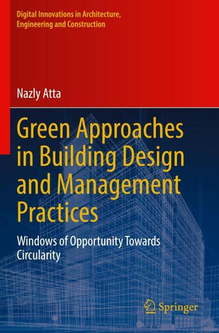 Green Approaches in Building Design and Management Practices