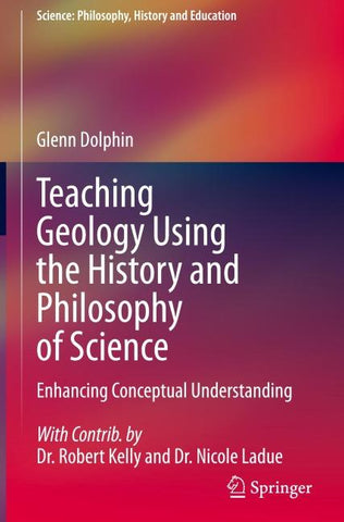 Teaching Geology Using the History and Philosophy of Science