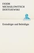Erniedrigte und Beleidigte