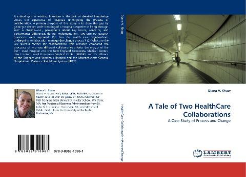 A Tale of Two HealthCare Collaborations