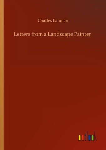 Letters from a Landscape Painter