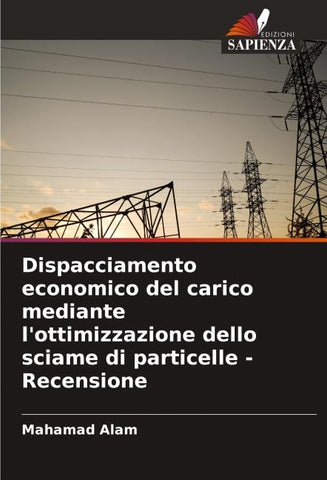Dispacciamento economico del carico mediante l'ottimizzazione dello sciame di particelle - Recensione