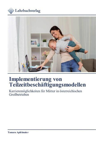 Implementierung von Teilzeitbeschäftigungsmodellen