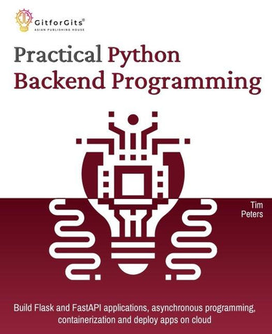 Practical Python Backend Programming