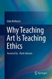 Why Teaching Art Is Teaching Ethics
