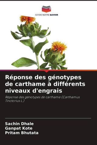 Réponse des génotypes de carthame à différents niveaux d'engrais